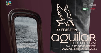 SUPLEMENTO | Aguilar Film Festival