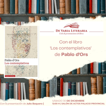 Pablo d’Ors presenta ‘Los Contemplativos’ en la Diputación